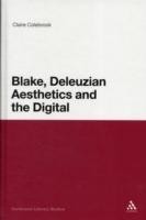 Blake, Deleuzian Aesthetics, and the Digital