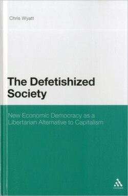 Defetishized Society