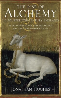  Rise of Alchemy in Fourteenth-Century England