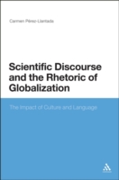 Scientific Discourse and the Rhetoric of Globalization The Impact of Culture and Language