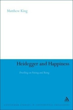 Heidegger and Happiness