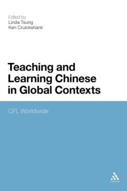 Teaching and Learning Chinese in Global Contexts CFL Worldwide