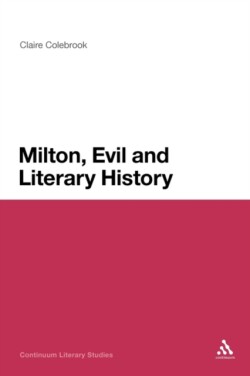 Milton, Evil and Literary History