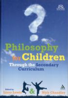 Philosophy for Children Through the Secondary Curriculum