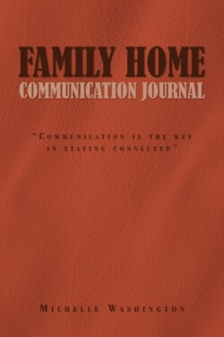 Family Home Communication Journal
