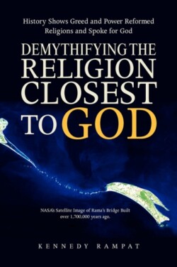Demythifying the Religion Closest to God