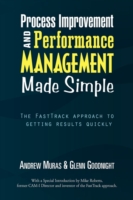 Process Improvement & Performance Management Made Simple