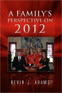 Family's Perspective on 2012