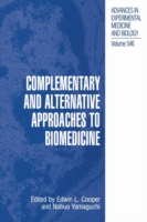 Complementary and Alternative Approaches to Biomedicine