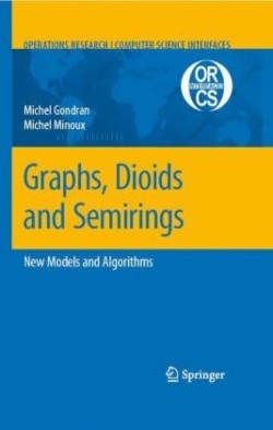 Graphs, Dioids and Semirings