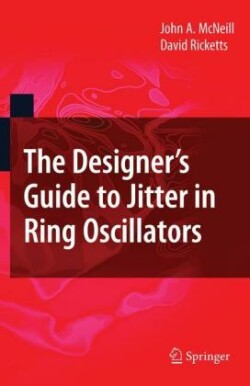 Designer's Guide to Jitter in Ring Oscillators