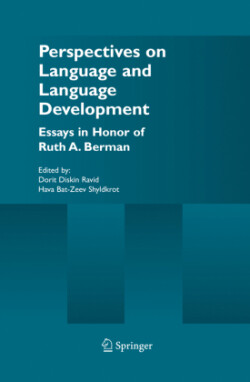 Perspectives on Language and Language Development Essays in honor of Ruth A. Berman