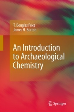 Introduction to Archaeological Chemistry