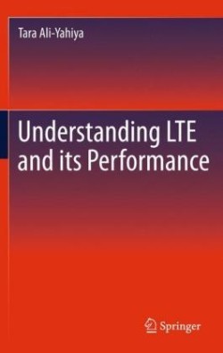 Understanding LTE and its Performance