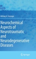 Neurochemical Aspects of Neurotraumatic and Neurodegenerative Diseases