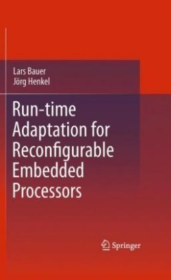 Run-time Adaptation for Reconfigurable Embedded Processors
