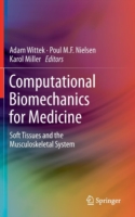 Computational Biomechanics for Medicine