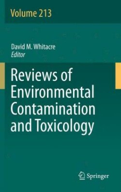 Reviews of Environmental Contamination and Toxicology Volume 213