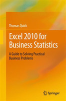 Excel 2010 for Business Statistics