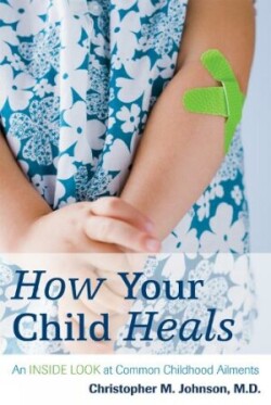 How Your Child Heals