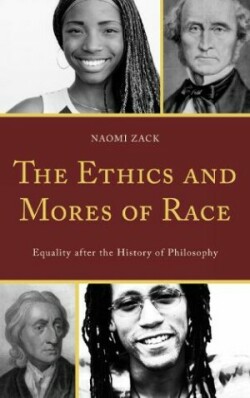 Ethics and Mores of Race