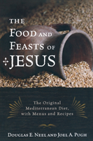 Food and Feasts of Jesus