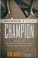 Becoming a True Champion