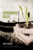 Rise of the U.S. Environmental Health Movement