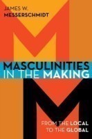 Masculinities in the Making