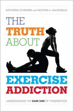 Truth About Exercise Addiction