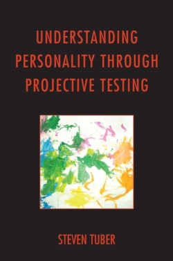 Understanding Personality through Projective Testing