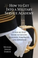 How to Get Into a Military Service Academy