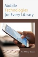 Mobile Technologies for Every Library