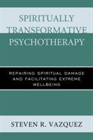 Spiritually Transformative Psychotherapy
