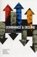 Dominance and Decline