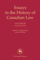 Essays in the History of Canadian Law, Volume III