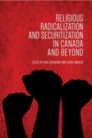 Religious Radicalization and Securitization in Canada and Beyond
