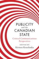 Publicity and the Canadian State