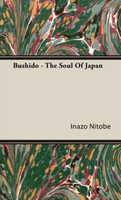 Bushido - The Soul Of Japan