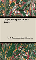 Origin And Spread Of The Tamils