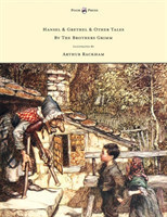 Hansel & Grethel - & Other Tales By The Brothers Grimm