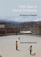 Public Space in Informal Settlements