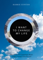 I Want to Change My Life