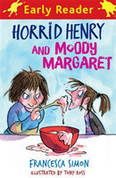 Horrid Henry Early Reader: Horrid Henry and Moody Margaret