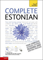 Complete Estonian Beginner to Intermediate Book and Audio Course Learn to read, write, speak and understand a new language with Teach Yourself