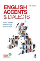 English Accents and Dialects An Introduction to Social and Regional Varieties of English in the British Isles, Fifth Edition