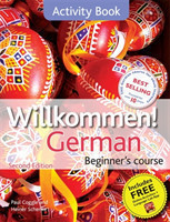 Willkommen! German Beginner's Course 2ED Revised Activity Book
