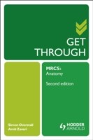 Get Through MRCS: Anatomy 2E