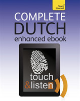 Complete Dutch Beginner to Intermediate Course Learn to read, write, speak and understand a new language with Teach Yourself