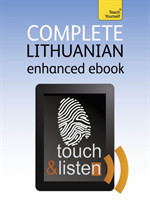 Complete Lithuanian Beginner to Intermediate Course Learn to read, write, speak and understand a new language with Teach Yourself